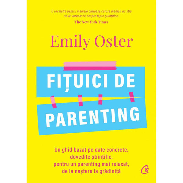 Fituici de parenting - Emily Oster - Delumani - Magazin Romanesc 